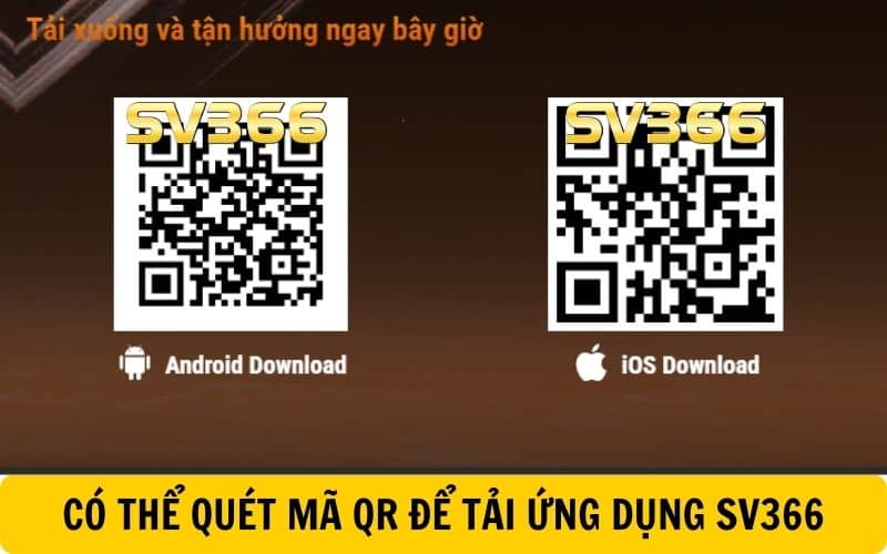 Có thể sử dụng mã QR để tải ứng dụng SV366