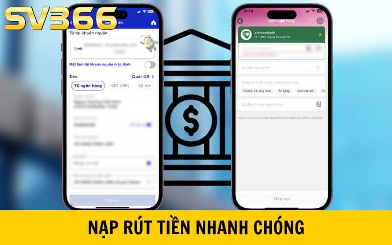 Giao dịch nạp rút tiền nhanh chóng